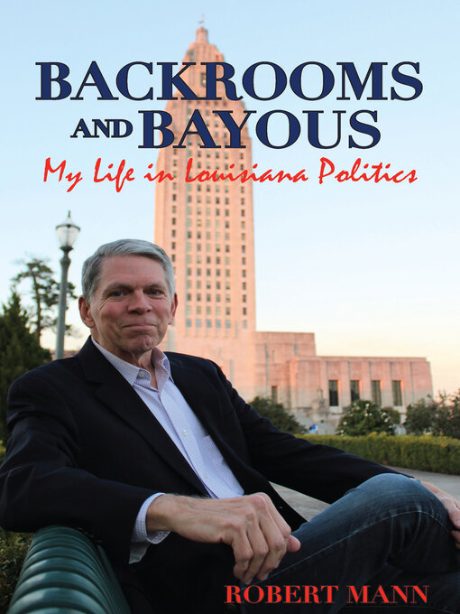 Title details for Backrooms and Bayous by Robert Mann - Available